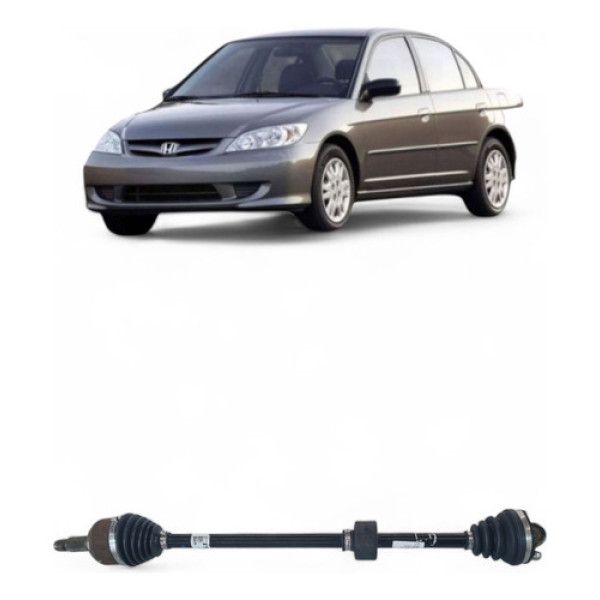 Semi Eixo Direito Honda Civic 2004